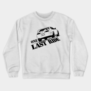 one last ride Crewneck Sweatshirt